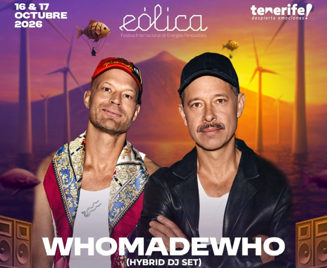 WhoMadeWho se suma a EÓLICA 2026 y refuerza el cartel internacional del festival en Tenerife
