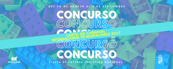 Turismo, Festejos y Eventos abre el plazo para presentar las propuestas al cartel anunciador del Carnaval de Maspalomas, dedicado a ‘Un Mundo de Juguetes’